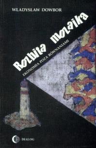 Okładka książki Rozbita mozaika Ekonomia poza równaniami