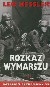 Okładka książki Rozkaz wymarszu - Kessler Leo