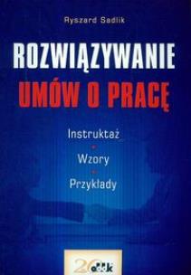 Okładka książki Rozwiązywanie umów o pracę