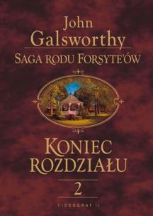Okładka książki Saga rodu Forsyte'ów Koniec rozdziału t.2