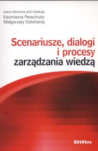 Opakowanie Scenariusze dialogi i procesy zarządzania wiedzą