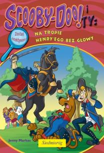 Okładka książki Scooby-doo. Na Tropie Henry`ego...