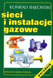 Okładka książki Sieci i instalacje gazowe