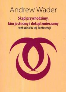 Okładka książki Skąd przychodzimy kim jesteśmy i dokąd zmierzamy weź udział w tej konferencji
