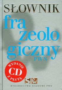Okładka książki Słownik frazeologiczny PWN + CD