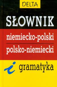 Okładka książki Słownik niemiecko-polski polsko-niemiecki i gramatyka