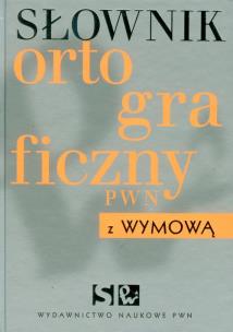 Okładka książki Słownik ortograficzny PWN z wymową