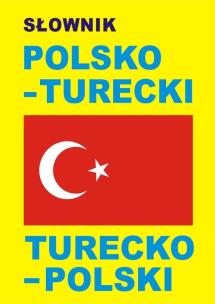 Okładka książki Słownik polsko-turecki, turecko-polski