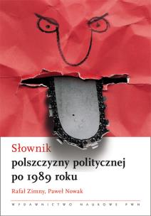 Okładka książki Słownik polszczyzny politycznej po 1989 roku.