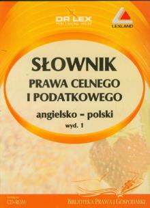 Opakowanie Słownik prawa celnego i podatkowego angielsko-polski