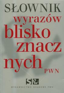 Okładka książki Słownik wyrazów bliskoznacznych PWN