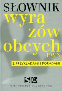 Okładka książki Słownik wyrazów obcych PWN z przykładami i poradami z płytą CD