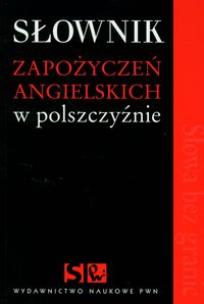 Opakowanie Słownik zapożyczeń angielskich w polszczyźnie