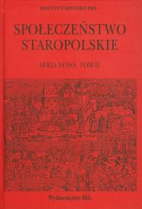 Okładka książki Społeczeństwo staropolskie seria nowa tom 2