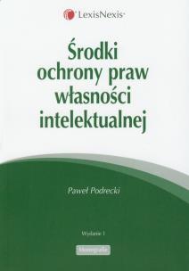 Okładka książki Środki ochrony praw własności intelektualnej