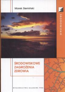 Okładka książki Środowiskowe zagrożenia zdrowia