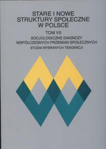 Opakowanie Stare i nowe struktury społeczne w Polsce tom VII