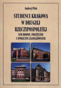 Okładka książki Studenci Krakowa w drugiej Rzeczypospolitej