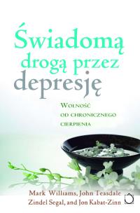 Okładka książki Świadomą drogą przez depresję + CD MP3