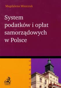 Okładka książki System podatków i opłat samorządowych w Polsce