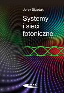 Okładka książki Systemy i sieci fotoniczne