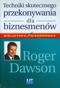 Okładka książki Techniki skutecznego przekonywania dla biznesmenów
