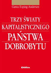 Okładka książki Trzy światy kapitalistycznego państwa dobrobytu