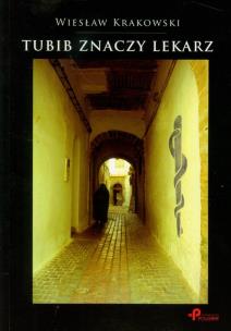 Okładka książki Tubib znaczy lekarz