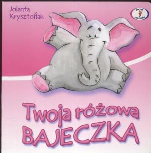 Okładka książki Twoja różowa bajeczka Skrzat