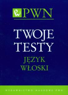 Okładka książki Twoje testy Język włoski