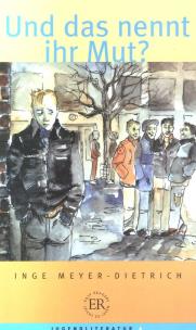 Okładka książki Und das nennt ihr Mut ?
