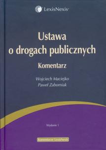 Okładka książki Ustawa o drogach publicznych Komentarz