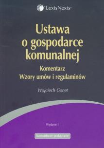 Okładka książki Ustawa o gospodarce komunalnej Komentarz