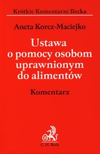 Okładka książki Ustawa o pomocy osobom uprawnionym do alimentów Komentarz