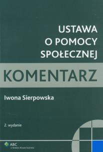 Okładka książki Ustawa o pomocy społecznej Komentarz