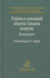 Okładka książki Ustawa o zawodach lekarza i lekarza dentysty Komentarz