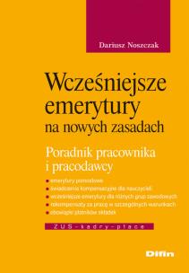 Okładka książki Wcześniejsze emerytury na nowych zasadach