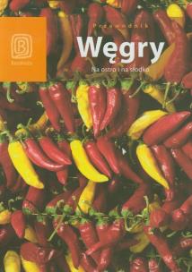 Okładka książki Węgry Na ostro i na słodko