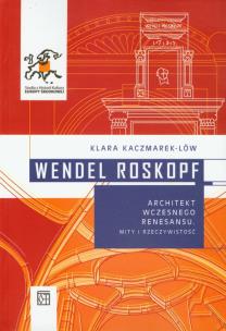 Okładka książki Wendel Roskopf Architekt wczesnego renesansu