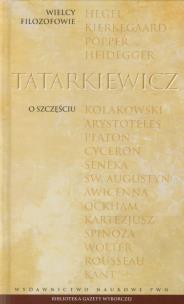 Okładka książki Wielcy Filozofowie 24 O szczęściu