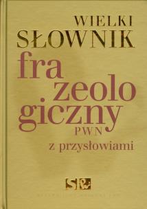 Opakowanie Wielki słownik frazeologiczny PWN z przysłowiami + CD