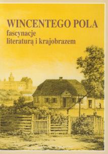 Opakowanie Wincentego Pola fascynacje literaturą i krajobrazem