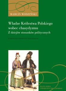 Okładka książki Władze Królestwa Polskiego wobec chasydyzmu.