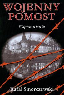 Okładka książki Wojenny pomost. Wspomnienia