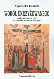 Okładka książki Wokół ukrzyżowanego