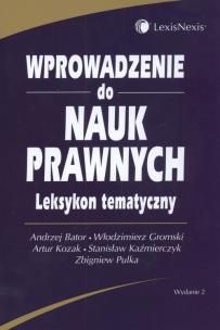 Okładka książki Wprowadzenie do nauk prawnych leksykon tematyczny