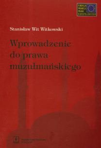 Okładka książki Wprowadzenie do prawa muzułmańskiego
