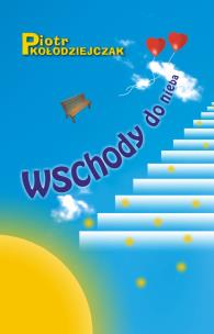 Okładka książki Wschody do nieba