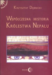 Okładka książki Współczesna historia królestwa Nepalu