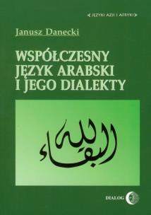 Okładka książki Współczesny język arabski i jego dialekty